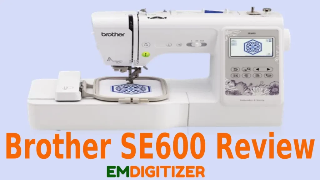 Brother SE600 Review