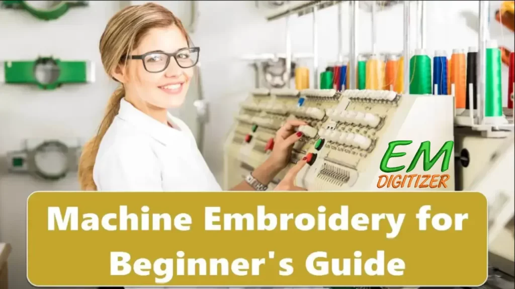 Machine Embroidery Basics for Beginners