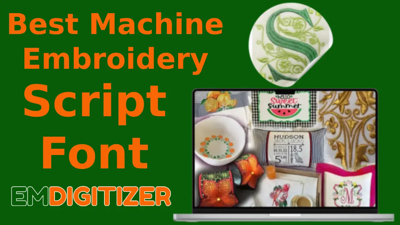 Best Machine Embroidery Script Font