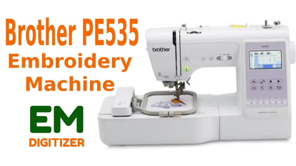 Brother PE535 Embroidery Machine Review