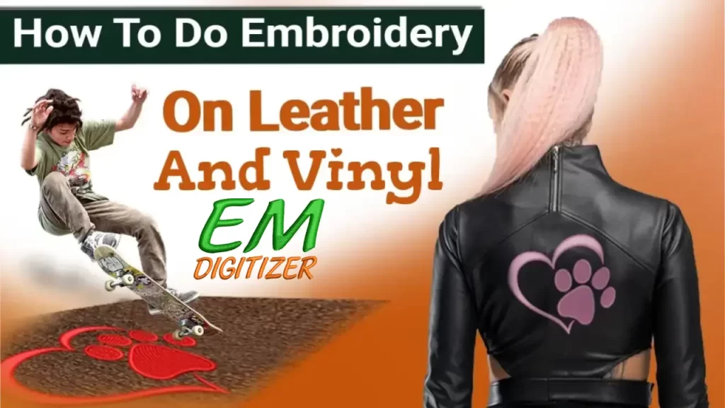 Embroider On Leather and Vinyl, Complete Guide