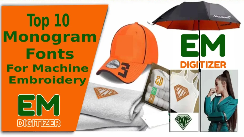 Top 10 Monogram Fonts For Machine Embroidery