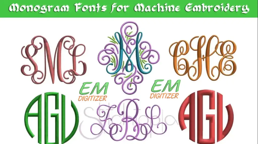 Top 10 Monogram Fonts for Machine Embroidery