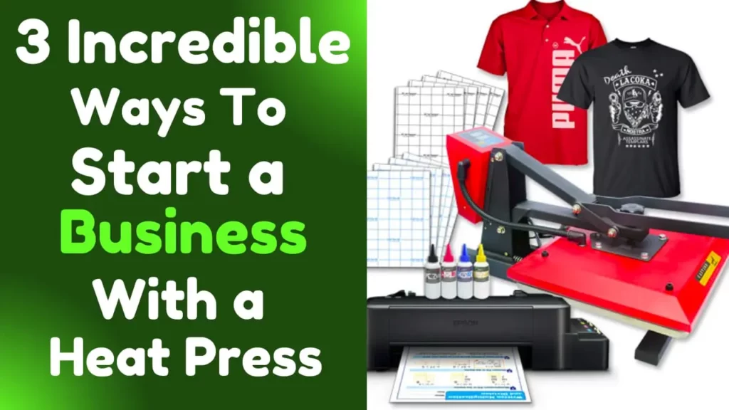 3 incredible ways to start a business with a heat press