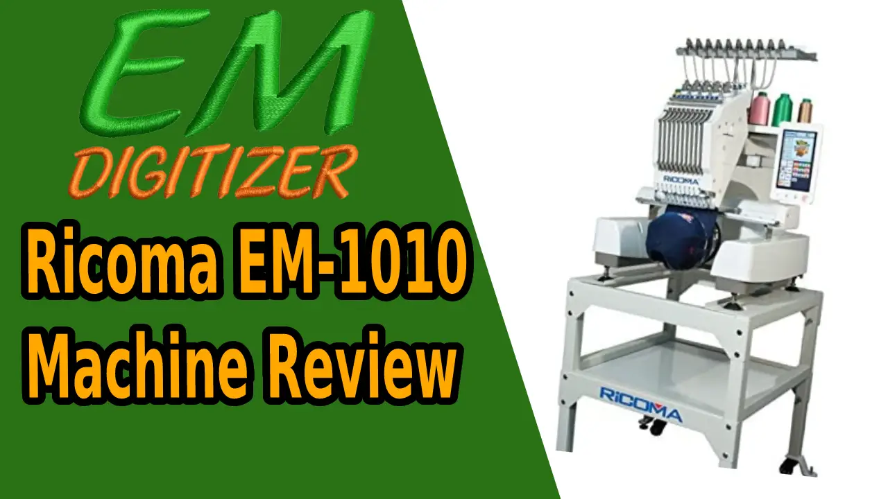 Ricoma EM-1010 Machine Review