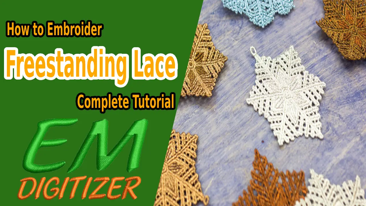 How to Embroider Freestanding Lace - Complete Tutorial