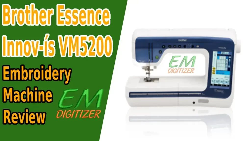 Revisión de la máquina de bordar Brother Essence Innov-ís VM5200