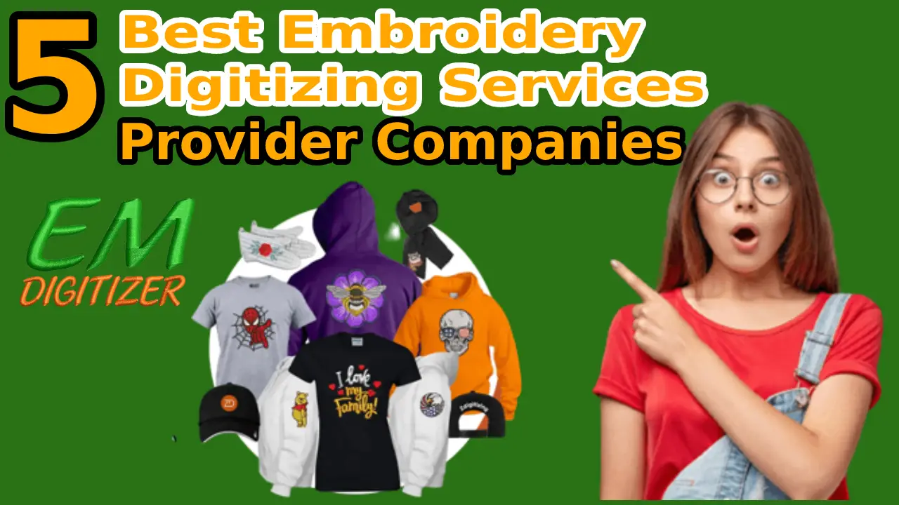 Top 5 Best Embroidery Digitizing Services Provider Companies