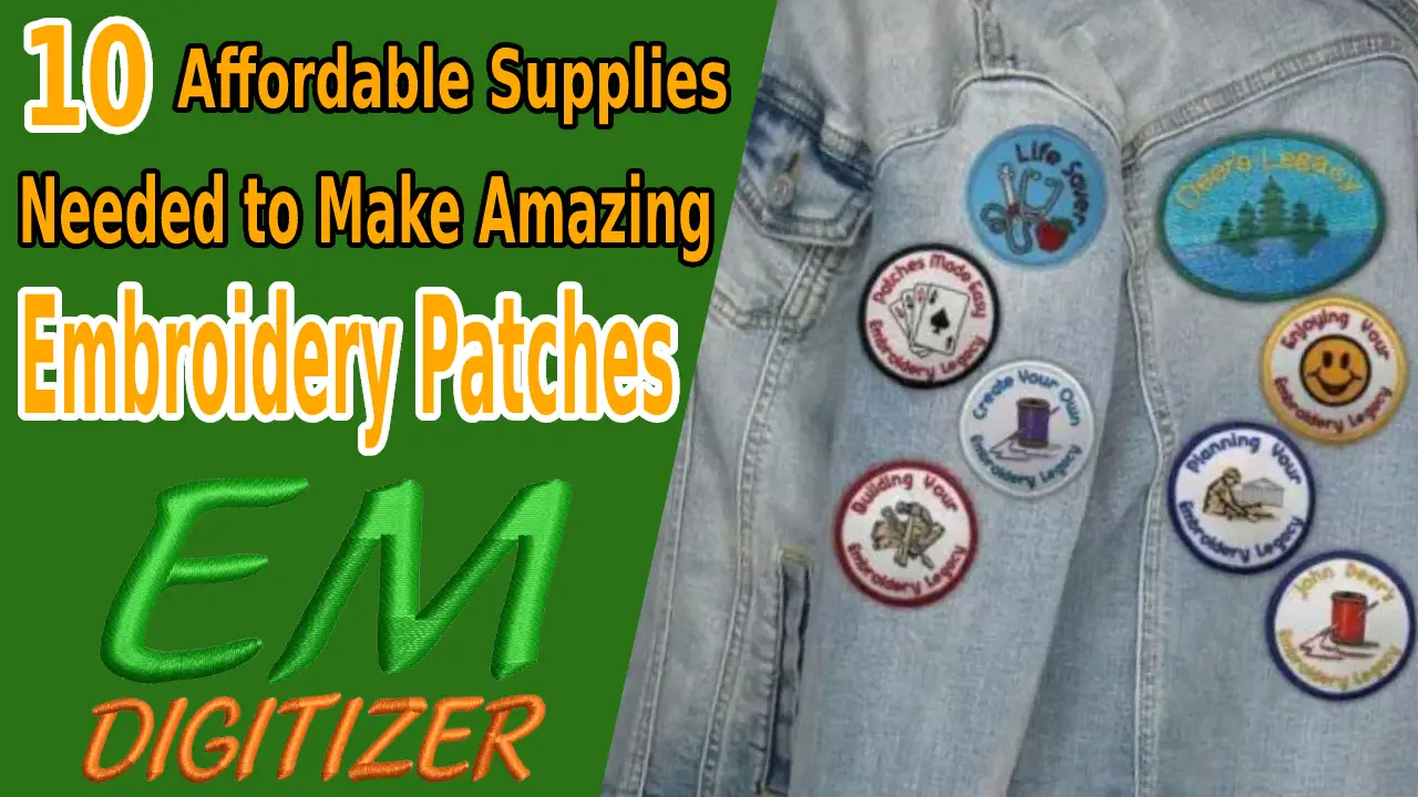 10 Affordable Supplies Needed to Make Amazing Embroidery Patches