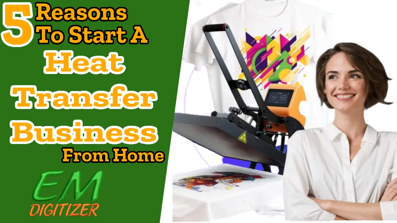 5 Reasons to Start a Heat Transfer Business From Home