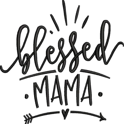 Blessed Mama Embroidery Design