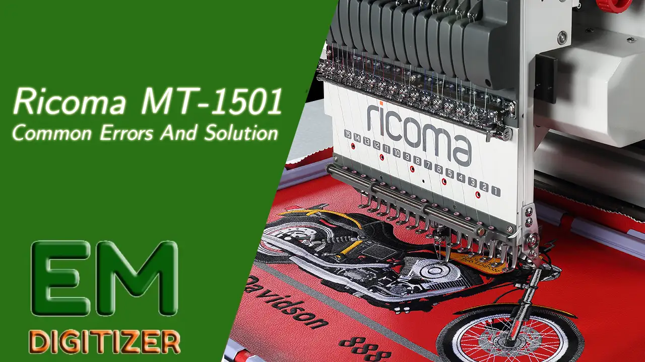 Ricoma MT-1501 Common Errors And Solution