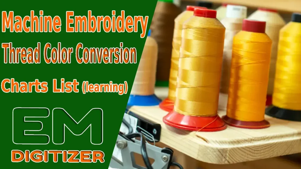 Machine Embroidery Thread Color Conversion Charts List (learning)
