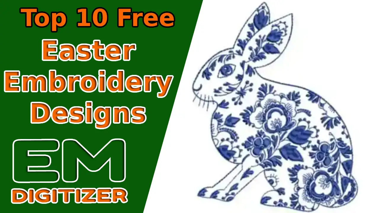 Top 10 Free Easter Embroidery Designs