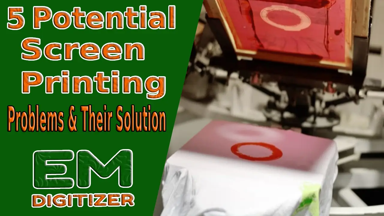 5 Potential Screen Printing Problems & Their Solution