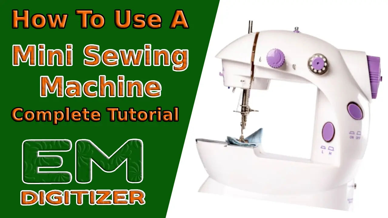 Cómo utilizar una mini máquina de coser - Tutorial completo