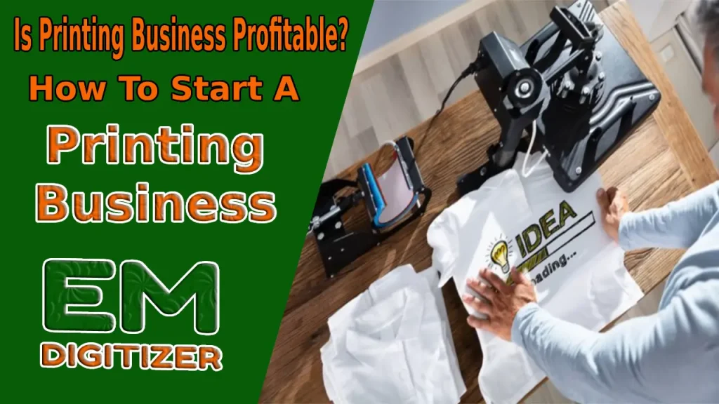Is Printing Business Profitable? How To Start A Printing Business?