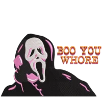 BOO YOU WHORE Ghost Face