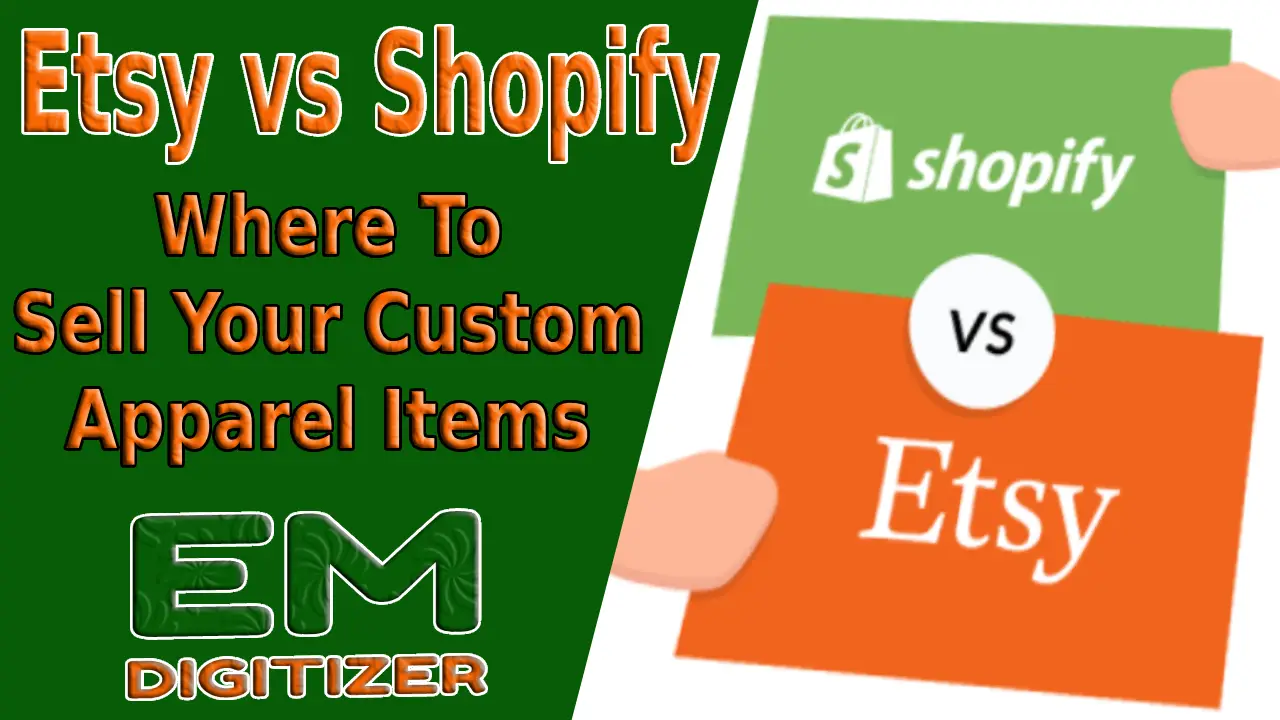 Etsy vs Shopify Dove vendere i tuoi articoli di abbigliamento personalizzati