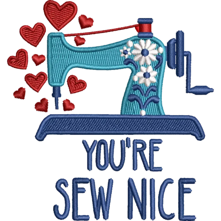 You're Sew Nice Filled embroidery design
