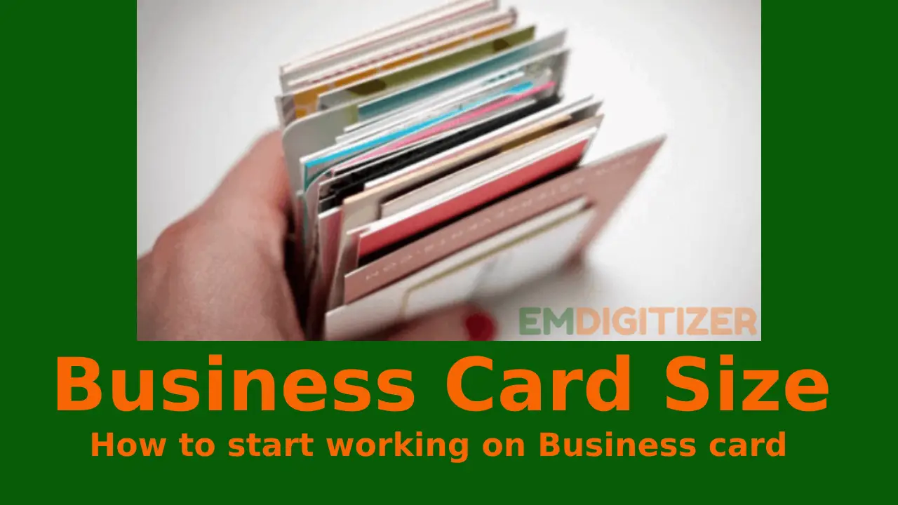 Business Card Size & Dimension Guide with How to start working on Business card