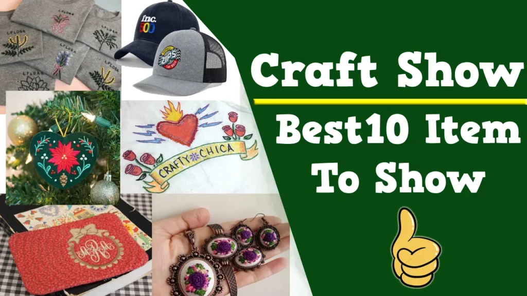 10 embroidery items to sell at a craft show