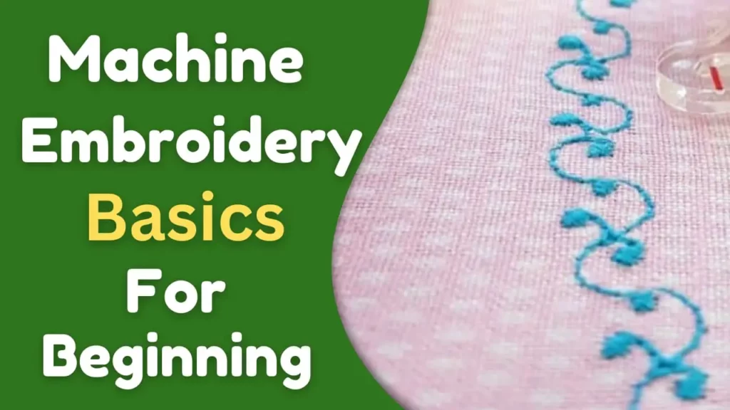 Machine-embroidery-basics-for-beginners