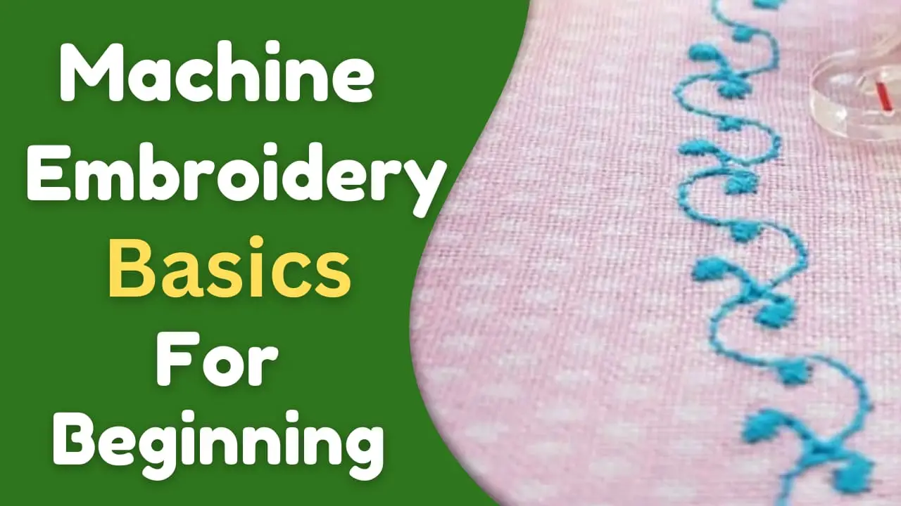 Machine embroidery basics for beginners 1 Machine-embroidery-basics-for-beginners